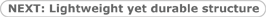 NEXT: Lightweight yet durable structure